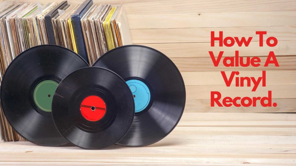 How to Value a Vinyl Record 11+ Things to Look For Sheepbuy Blog