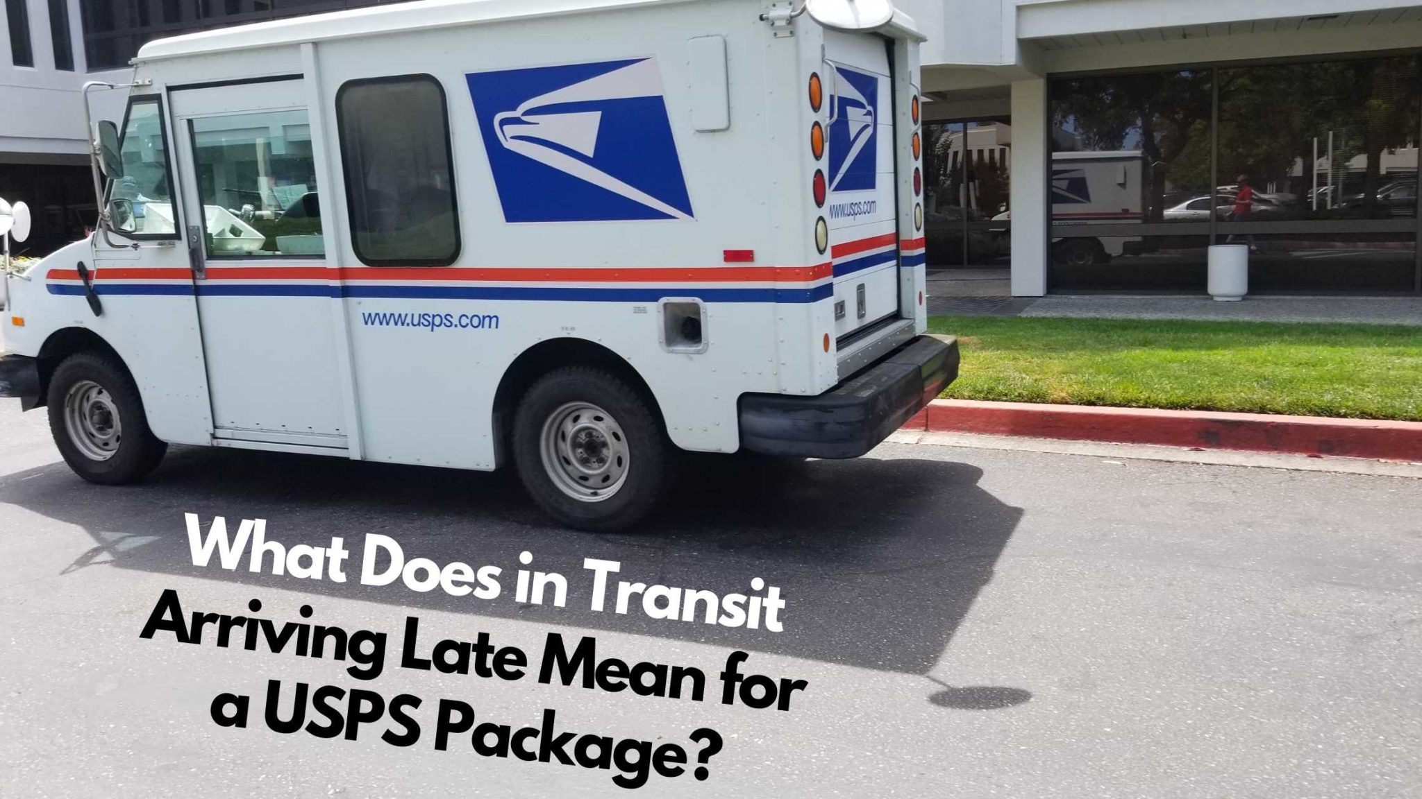 usps package arriving late
